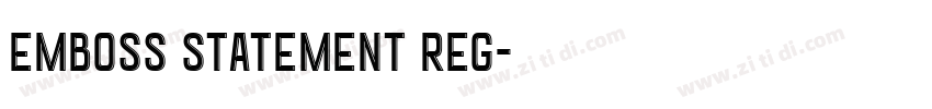 Emboss Statement Reg字体转换